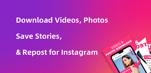 نرم افزار اندروید ذخیره استوری اینستاگرام - Story saver, Video Downloader for Instagram